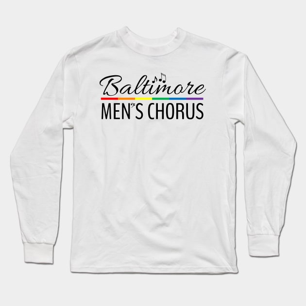 BMC Black Logo Long Sleeve T-Shirt by baltimoremenschorus